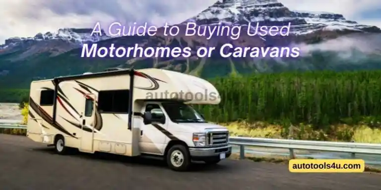 A guide to buying used motorhomes 1
