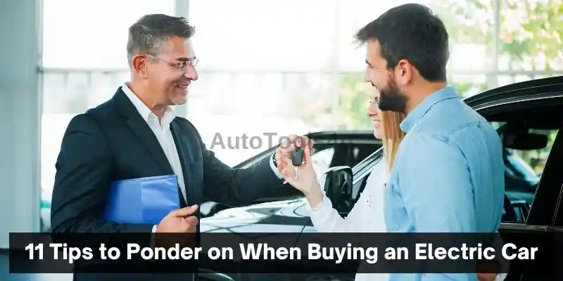 11Tips to Ponder on When Buying an Electric Car -1