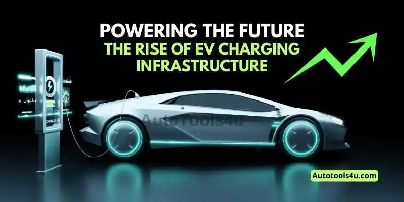 Powering the Future-The Rise of EV Charging Infrastructure 1